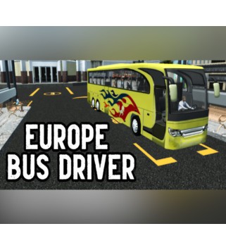 Europe Bus Driver Steam Key GLOBAL